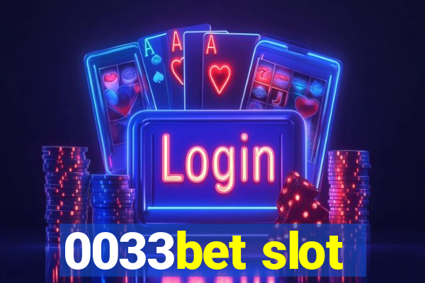 0033bet slot